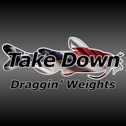 Take Down Draggin' weights